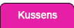 Kussens